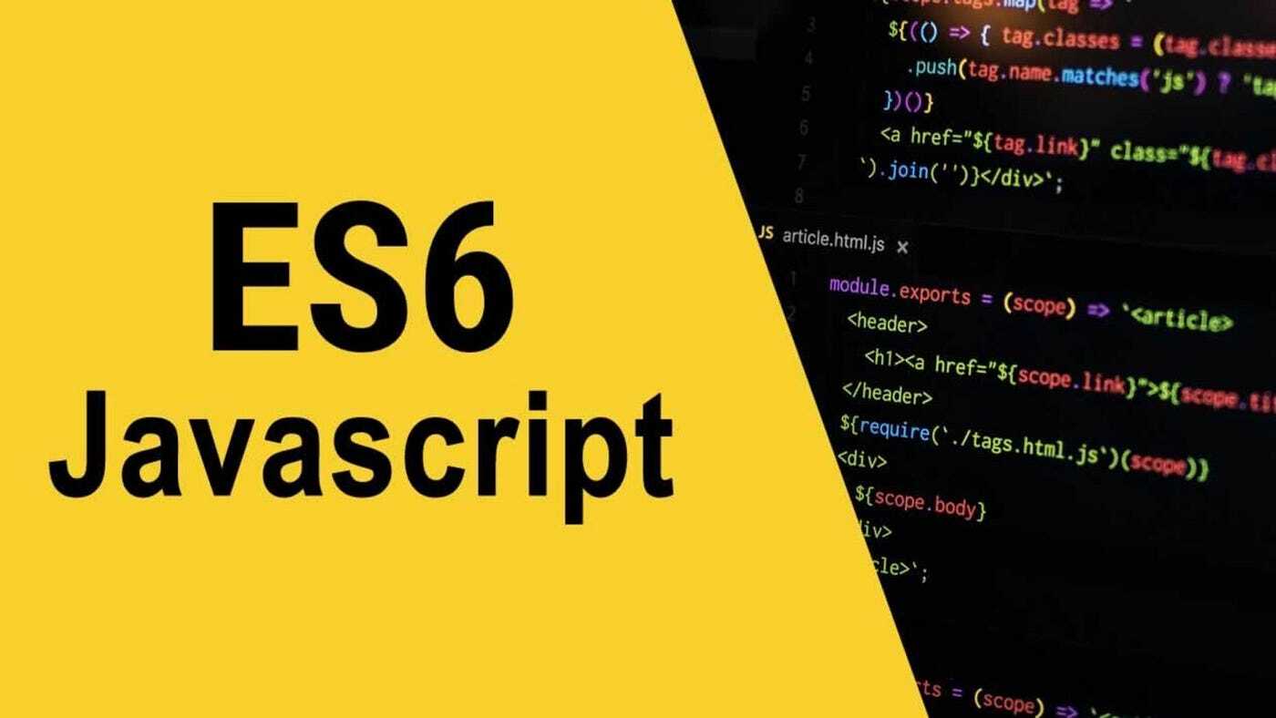 ES6 — Javascript Best Practices